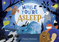 Title: While You're Asleep, Author: Emmy Kastner