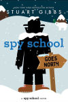 Alternative view 1 of Spy School Goes North (Spy School Series #11)