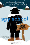 Alternative view 1 of Spy School Goes North (Spy School Series #11)