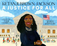 Title: Ketanji Brown Jackson: A Justice for All, Author: Tami Charles