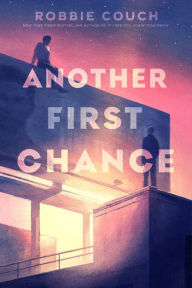 Title: Another First Chance, Author: Robbie Couch