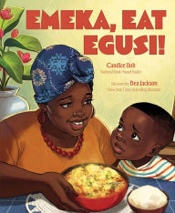 Title: Emeka, Eat Egusi!, Author: Candice Iloh