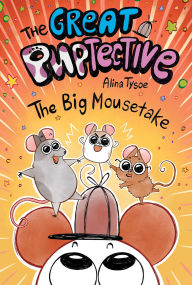 Title: The Big Mousetake, Author: Alina Tysoe