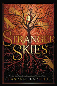 Title: Stranger Skies, Author: Pascale Lacelle