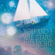 Title: You and I Are Stars and Night, Author: Kate Hosford