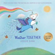 Title: Weather Together (B&N Exclusive Edition), Author: Jessie Sima