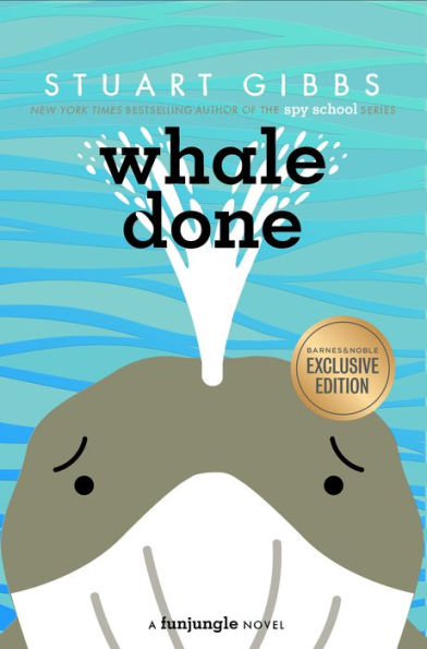 Whale Done (B&N Exclusive Edition) (FunJungle Series #8)