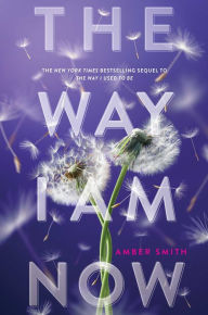 Title: The Way I Am Now, Author: Amber Smith