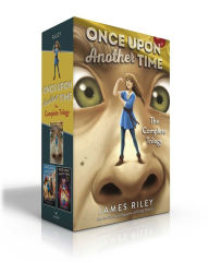 Title: Once Upon Another Time The Complete Trilogy (Boxed Set): Once Upon Another Time; Tall Tales; Happily Ever After, Author: James Riley