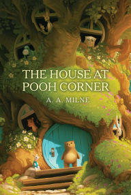 Title: The House at Pooh Corner, Author: A. A. Milne