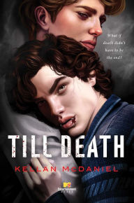 Title: Till Death, Author: Kellan McDaniel