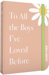 Title: To All the Boys I've Loved Before: Special Keepsake Edition, Author: Jenny Han