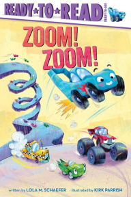 Title: Zoom! Zoom!: Ready-to-Read Ready-to-Go!, Author: Lola M. Schaefer