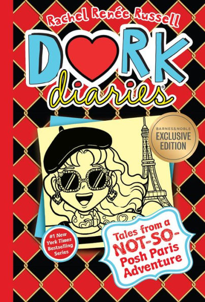 Tales from a Not-So-Posh Paris Adventure (B&N Exclusive Edition) (Dork Diaries Series #15)