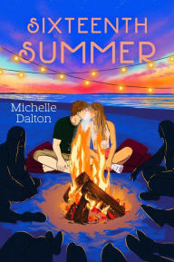 Title: Sixteenth Summer, Author: Michelle Dalton