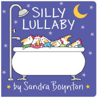 Silly Lullaby: Oversized Lap Board Book