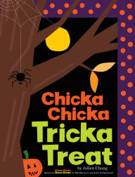 Title: Chicka Chicka Tricka Treat, Author: Julien Chung