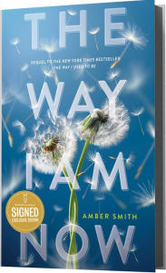 Title: The Way I Am Now, Author: Amber Smith