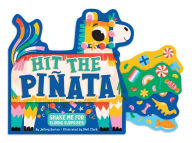 Title: Hit the Piñata, Author: Jeffrey Burton