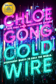 Title: Coldwire, Author: Chloe Gong