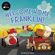 Title: Welcome Home, Franklin!, Author: Charles M. Schulz