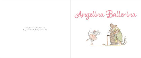 Presenting Angelina Ballerina: Angelina Ballerina; Angelina on Stage; Angelina at the Palace