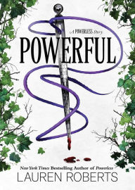 Title: Powerful: A Powerless Story, Author: Lauren Roberts