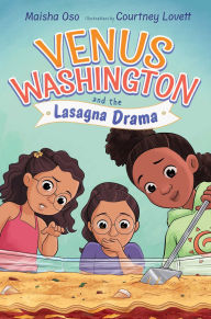 Title: Venus Washington and the Lasagna Drama, Author: Maisha Oso