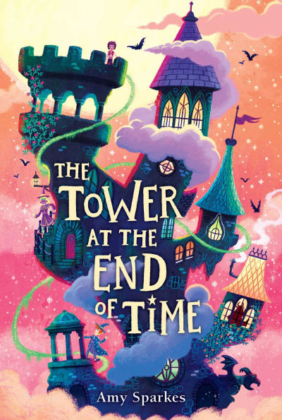 The Tower at the End of Time (The House at the Edge of Magic Series #2)