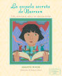 La escuela secreta de Nasreen (Nasreen's Secret School): Una historia real de Afganistán