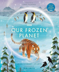 Title: Our Frozen Planet, Author: Leisa Stewart-Sharpe