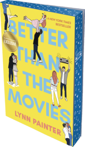 Title: Better Than the Movies (B&N Exclusive Edition), Author: Lynn Painter