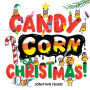 Candy Corn Christmas!