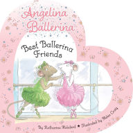 Title: Best Ballerina Friends, Author: Katharine Holabird
