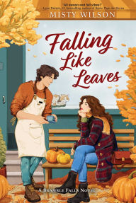 Title: Falling Like Leaves, Author: Misty Wilson