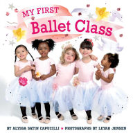 Title: My First Ballet Class, Author: Alyssa Satin Capucilli
