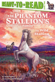 Title: The Wild Stallion: Ready-to-Read Level 2, Author: Terri Farley