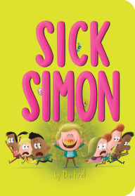Title: Sick Simon, Author: Dan Krall