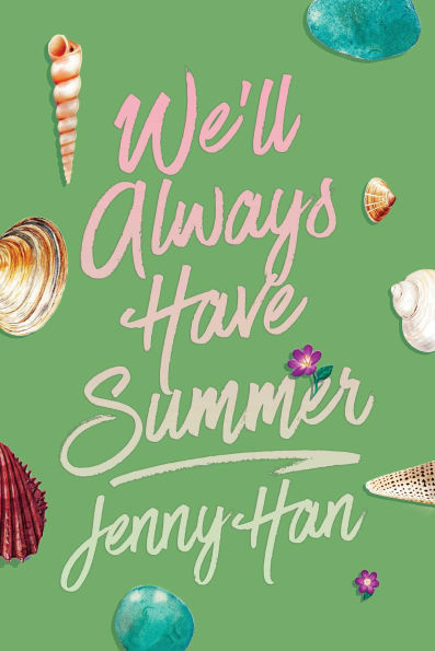 We'll Always Have Summer (Deluxe Edition) (Summer I Turned Pretty Series #3)