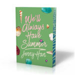 Alternative view 3 of We'll Always Have Summer (Deluxe Edition) (Summer I Turned Pretty Series #3)