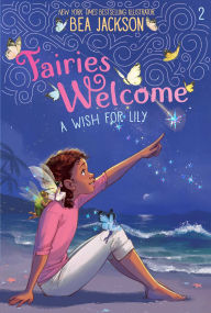 Title: A Wish for Lily, Author: Bea Jackson