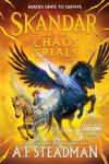 Alternative view 2 of Skandar and the Chaos Trials (B&N Exclusive Edition) (Skandar Series #3)