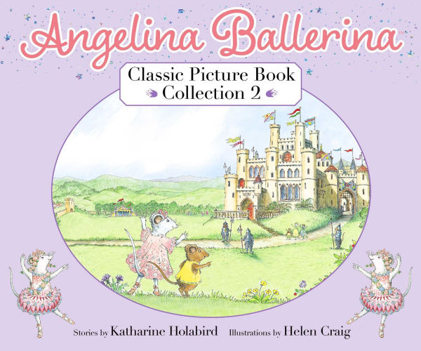 Angelina Ballerina Classic Picture Book Collection 2 (Boxed Set): Angelina at the Palace; Angelina, Star of the Show; Angelina's Big City Ballet