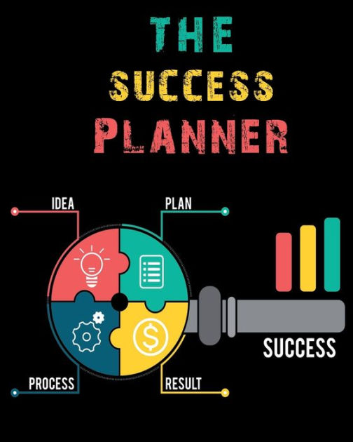 The Success Planner 12 Months Planner, Schedule Priorities, Goals and