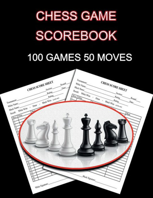 Chess Score Sheets: Score book Sheets Pad for Recording Your Moves During a Chess  Games. Perfect Book (Paperback) 