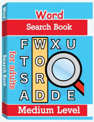 Title: Word Search Books for Adults - Medium Level: Word Search Puzzle Books for Adults, Large Print Word Search, Vocabulary Builder, Word Puzzles for Adults, Author: Nisclaroo