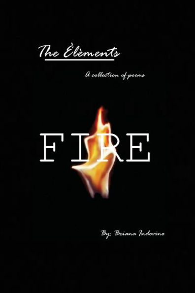 The Èlèments Fire