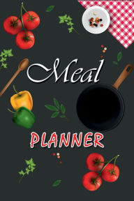 Title: Meal Planner: Track And Plan Your Meals Weekly (52 Week Food Planner / Diary / Log / Journal / Calendar) Food Journal, Meal Planner No, Author: Nisclaroo