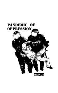 Title: Pandemic of Oppression, Author: Jamal Smith