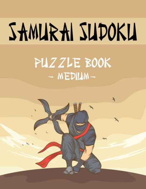 Samurai Sudoku Puzzle Book Medium 500 Medium Sudoku Puzzles Overlapping Into 100 Samurai 1793